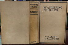 WANDERING GHOSTS - Crawford, 1st 1911 - GHOSTS VAMPIRES GOTHIC HORROR STORIES
