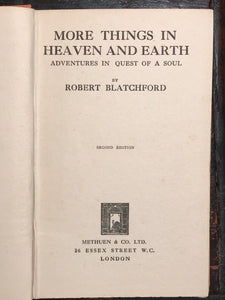 MORE THINGS IN HEAVEN AND EARTH: ADVENTURES IN QUEST OF A SOUL 1925 Spiritualism