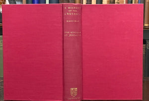 HISTORY OF THE CRUSADES - Runciman, 1st 1952 Vol 2 - KINGDOM OF JERUSALEM