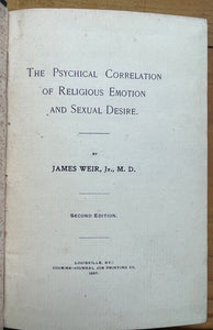 1897 RELIGION AND LUST - PSYCHIC RELATION OF SEX AND CULTURE, PHALLIC WORSHIP