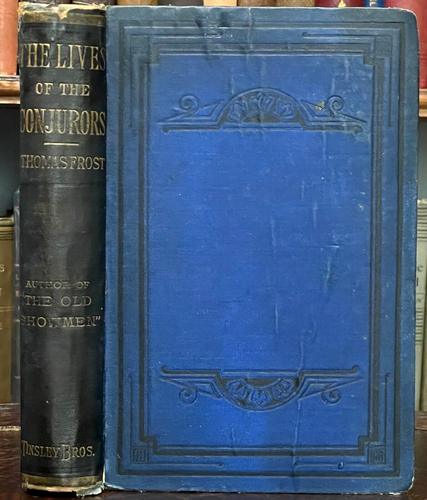 LIVES OF THE CONJURORS - 1st 1876 - BLACK MAGIC, DEMON CONJURORS, PAGAN RITES