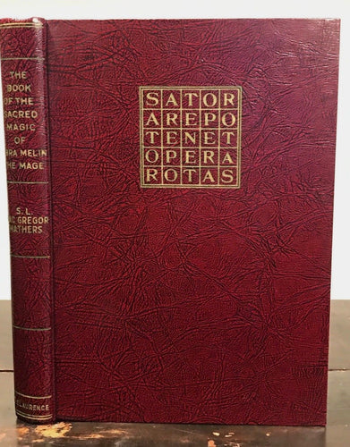 THE BOOK OF THE SACRED MAGIC OF ABRA=MELIN THE MAGE - L.W. de LAURENCE, 1948