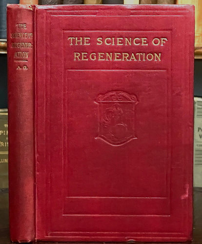 SCIENCE OF SEX REGENERATION - 1911 - MARRIAGE, SEXUALITY, PROCREATION, DARWINISM