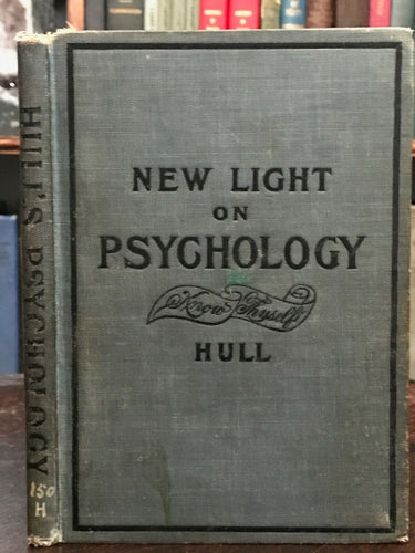 NEW LIGHT ON PSYCHOLOGY - Hull, 1st 1905 RARE PHRENOLOGY PROPHECY CHARACTER