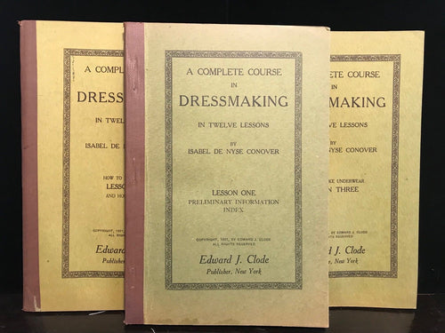 1921 - A COMPLETE COURSE IN DRESSMAKING, 12 VOLS COMPLETE SET, Isabel Conover