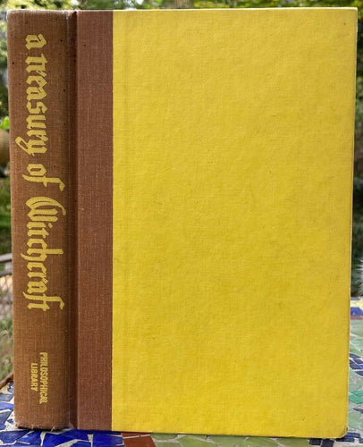 TREASURY OF WITCHCRAFT - Wedeck, 1st 1961 - OCCULT SORCERY WITCHES WICCA