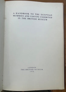 EGYPTIAN MUMMIES COFFINS BRITISH MUSEUM - 1st 1938 - ANCIENT EGYPT MUMMIFICATION