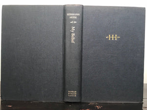 HERMANN HESSE - MY BELIEF: ESSAYS ON LIFE AND ART - 1st/1st 1974 HC/DJ