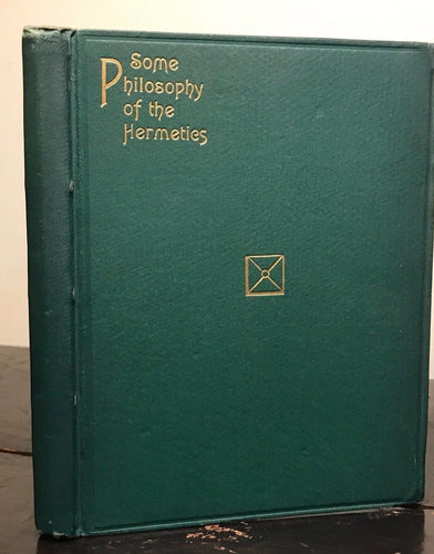 1898 — SOME PHILOSOPHY OF THE HERMETICS, D. HATCH 1st/1st — MAGIC SPIRITS DEVIL