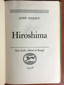HIROSHIMA by John Hersey, 1st / 1st 1946, Japan ATOMB BOMB Aftermath