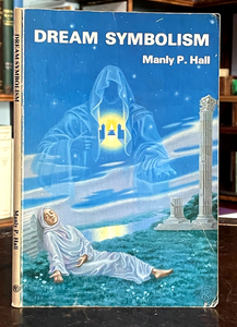 DREAM SYMBOLISM  - Manly P. Hall, 1965 DREAM SYMBOLS, PROPHECY, MYSTICAL VISIONS