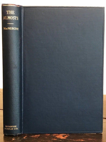 1920 - THE ALMOSTS: A STUDY OF THE FEEBLE-MINDED - MACMURCHY, 1st - Psychology