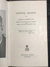 CRYSTAL MAGICK - CARLYLE PUSHONG - 1st/1st 1968 - CRYSTAL HEALING SCRYING MAGIC