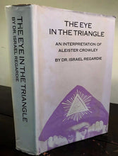 ISRAEL REGARDIE — ALEISTER CROWLEY EYE IN THE TRIANGLE Stated 1st/1st 1970 HC/DJ