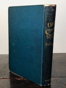 OLD CREOLE DAYS by G.W. Cable ~ SCARCE 1st/1st 1879 ~ Cajun Creole New Orleans
