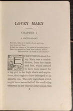 LOVEY MARY by Alice Hegan Rice, 1st / 1st 1903, Illustrated ~ SCARCE