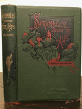 1880 - Edward Whymper, SCRAMBLES AMONGST THE ALPS & DOWN THE RHINE, Lady Murphy