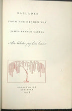 BALLADES FROM THE HIDDEN WAY - Cabell, 1st/ Ltd Ed 198/830, 1928 - SIGNED POETRY