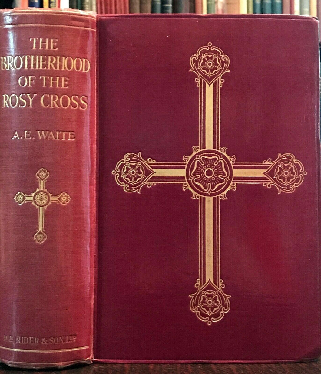 BROTHERHOOD OF THE ROSY CROSS - AE Waite, 1st Ed 1924 - ROSICRUCIAN ALCHEMY