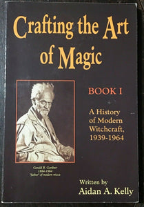 CRAFTING THE ART OF MAGIC - 1st Ed, 1991 GARDNER WITCHCRAFT MAGICK WICCA WITCH