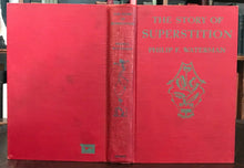 STORY OF SUPERSTITION - Waterman, 1st 1929 MAGIC GHOSTS DEMONS TALISMAN FOLKLORE