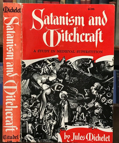 SATANISM AND WITCHCRAFT MEDIEVAL SUPERSTITION - Michelet, 1969 WITCH PERSECUTION