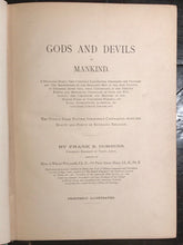 GODS AND DEVILS OF MANKIND, Frank Dobbins, 1st/1st 1897 - PAGAN GODS SPIRITS