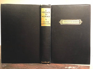 SIGNED - WALTER LIPPMANN - A PREFACE TO MORALS - 1st/1st, 1929, SCARCE COPY