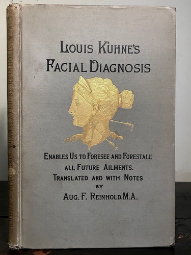 1897 LOUIS KUHNE'S FACIAL DIAGNOSIS - Reinhold - Phrenology Water Cure Quack RX