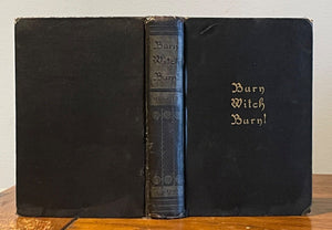 BURN WITCH BURN! - Merritt, 1st 1933 - MYSTERY NOVEL WITCHCRAFT SORCERY OCCULT