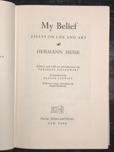 HERMANN HESSE - MY BELIEF: ESSAYS ON LIFE AND ART - 1st/1st 1974 HC/DJ