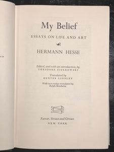 HERMANN HESSE - MY BELIEF: ESSAYS ON LIFE AND ART - 1st/1st 1974 HC/DJ