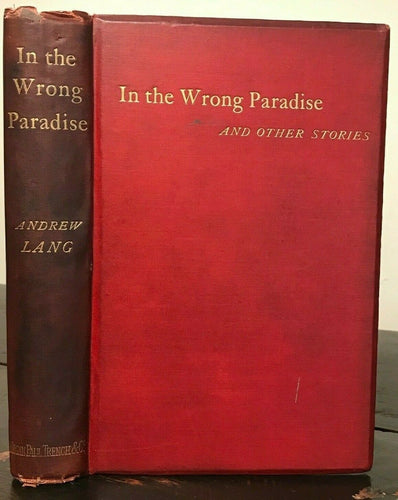 IN THE WRONG PARADISE AND OTHER STORIES - Lang, 1st 1886, GHOSTS ANCIENT HISTORY