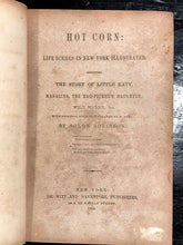 1854 - HOT CORN: LIFE SCENES IN NEW YORK ILLUSTRATED - Robinson, Orr - 1st Ed