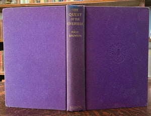 QUEST OF THE OVERSELF - Brunton, 1st 1938 - EASTERN METAPHYSICS SOUL MEDITATION