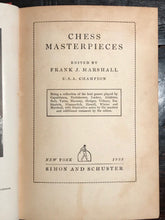 FRANK MARSHALL - CHESS MASTERPIECES, 1st/1st 1928 HC/DJ - CHESS MASTER
