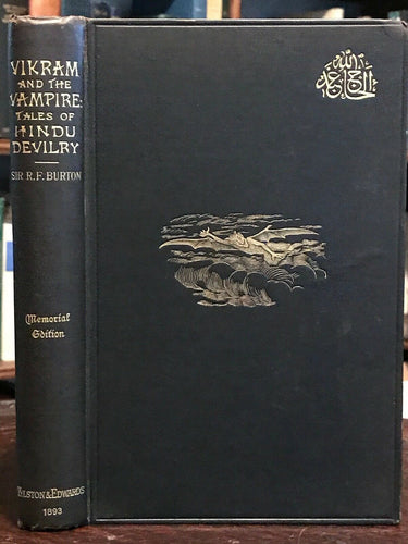 VIKRAM AND THE VAMPIRE: HINDU DEVILRY - Burton, Memorial Ed, 1893 GOTHIC HORROR