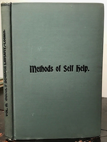 METHODS OF SELF-HELP: How to Use Occult Powers - Occult Science Library, LOOMIS