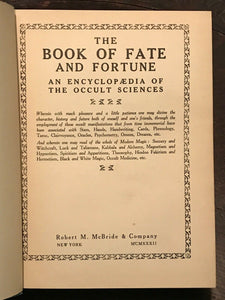 BOOK OF FATE AND FORTUNE: ENCYCLOPAEDIA OF OCCULT SCIENCES, 1932 - MAGICK OCCULT