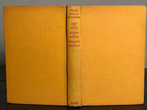 THREE FAMOUS ALCHEMISTS by A.E. WAITE, LEWIS SPENCE, W.P. SWAINSON - 1939 HC/DJ