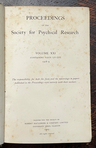 1908-09 SOCIETY FOR PSYCHICAL RESEARCH - OCCULT SPIRITS HYPNOTISM MIRACLES