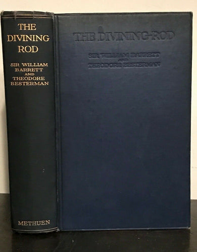 THE DIVINING ROD - Barrett - 1st Ed, 1926 - DOWSING, DIVINATION, WATER DIVINING