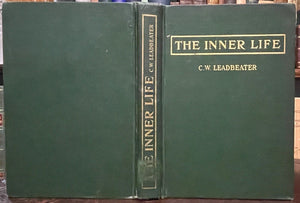 THE INNER LIFE - 1st 1917, Leadbeater - THEOSOPHY ANCIENT WISDOM SPIRIT OCCULT