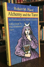 ALCHEMY AND THE TAROT - Robert Place, 1st Ed 2011 - MAGICK HERMETIC DIVINATION