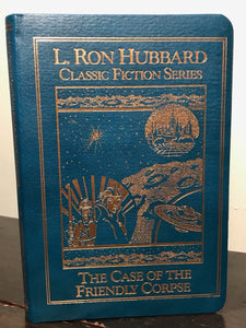 THE CASE OF THE FRIENDLY CORPSE - L. Ron Hubbard, 1991 Classic Fiction Series