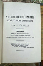 GUIDE TO MEDIUMSHIP - Wallis, 1st 1910 - SPIRITUALISM, PSYCHIC, TELEPATHY, MAGIC