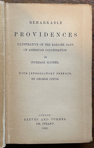 REMARKABLE PROVIDENCES - Mather, 1890 - GHOSTS WITCHCRAFT MIRACLES SATAN DEVIL