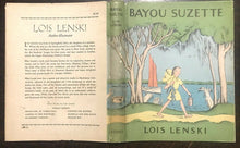 BAYOU SUZETTE, Lois Lenski - Stated 1st Ed, 1943 SOUTHERN LIT NEW ORLEANS CAJUN