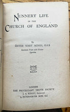 NUNNERY LIFE IN THE CHURCH OF ENGLAND - Ca. 1900 ANGLICAN NUNS SOCIAL WORKS