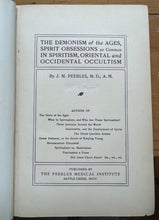 SPIRIT OBSESSIONS - Peebles, 1st 1904 - OCCULT, EVIL SPIRITS, DEMONS, POSSESSION